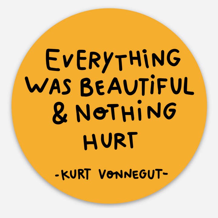 Kurt Vonnegut "Nothing Hurts" Sticker for wholesale by By Jean Elise