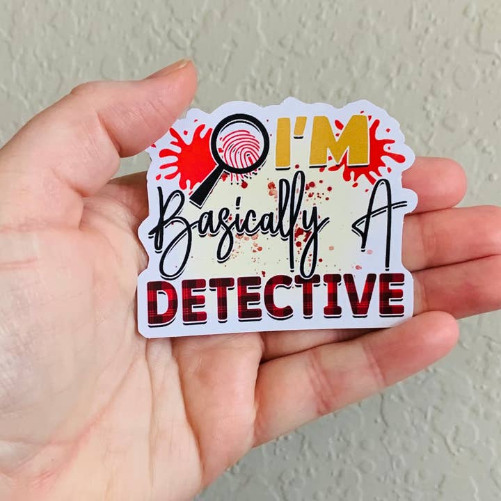 Basicamente um Detective-True Crime Stickers/Magnet por atacado de Oily Graphic Creations