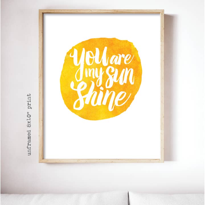 Du bist mein Sonnenschein - 8x10 Drucken für den Großhandel von Raincity Prints
