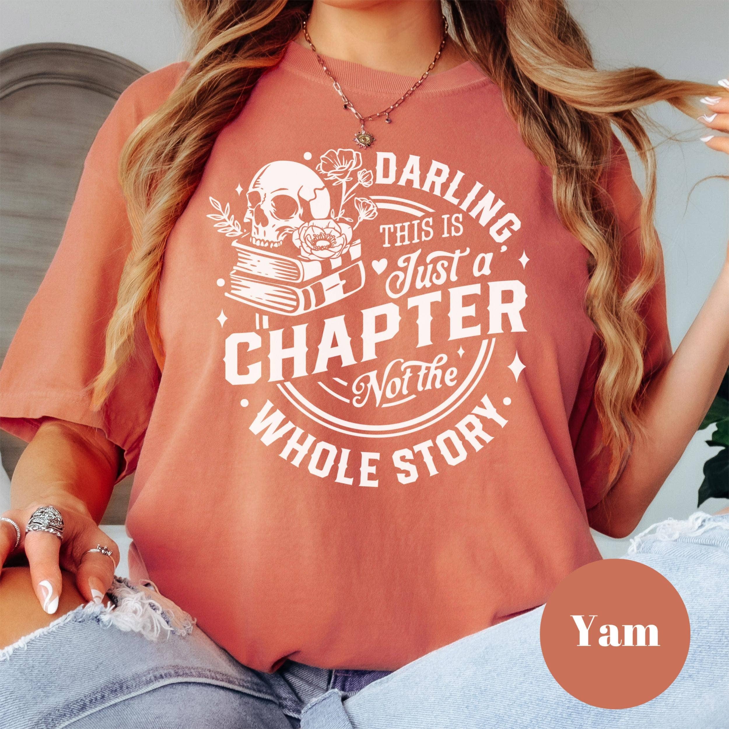 Epic Life  - Designed – wholesale Screen printed t-shirt – Women′s – Just a Chapter Shirt, Comfort Colors® Shirt, Gothic Book Lover Tee, Inspirational Reading Shirt, Skull Book Shirt, Mental Health Gift6