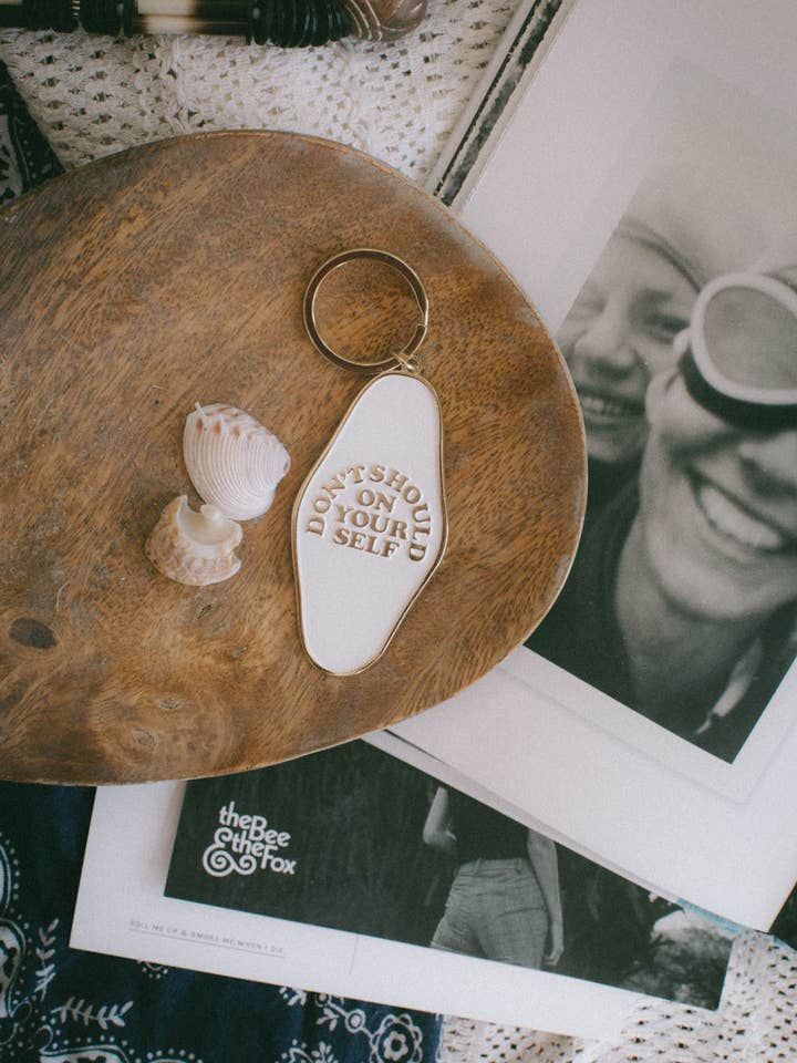 Keychain | Don't Should on Yourself for wholesale by The Bee & The Fox