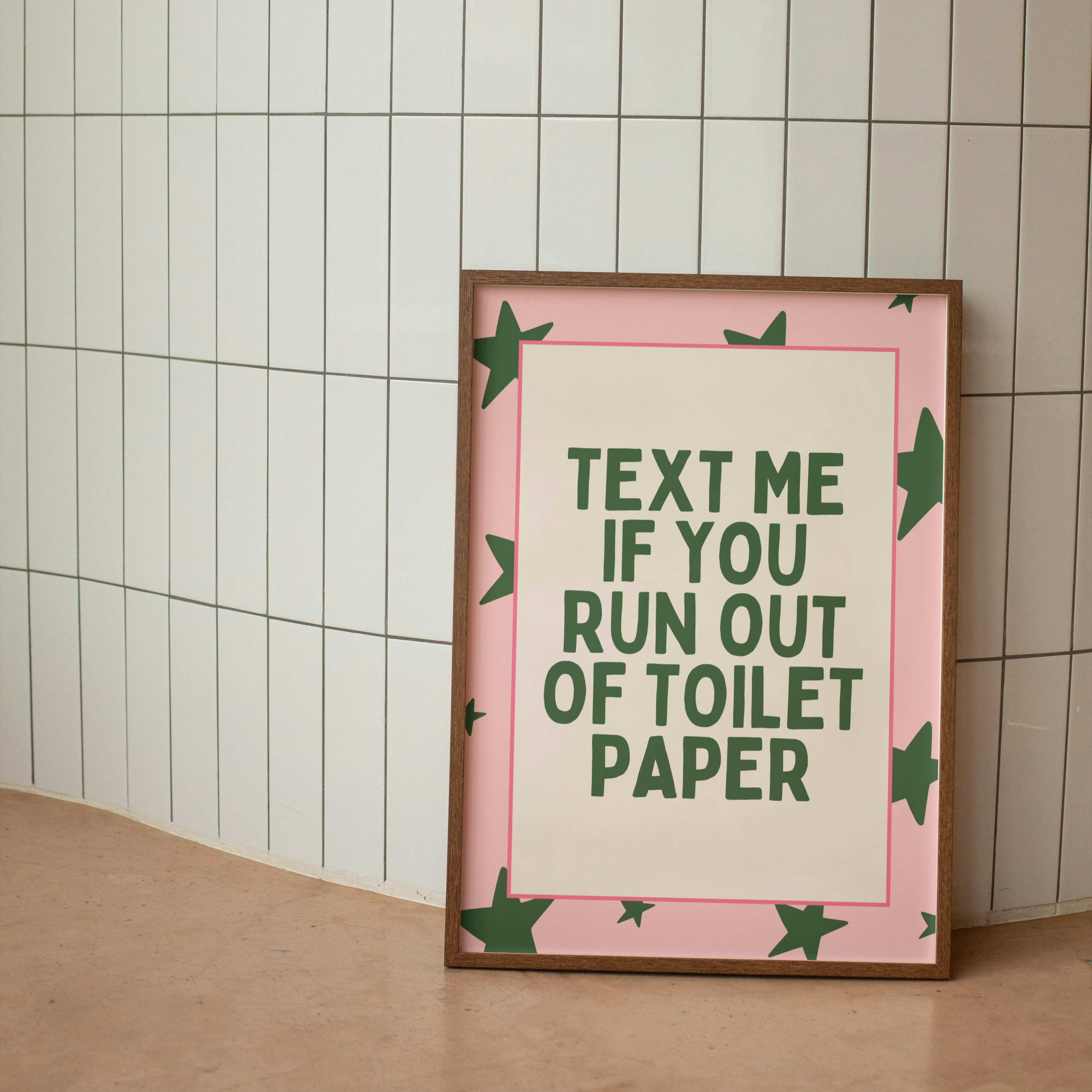 Wisdom and Wonder Designs – wholesale Art print – Text Me If You Run Out Of Toilet Paper | Forest Green & Blush | Art Print0