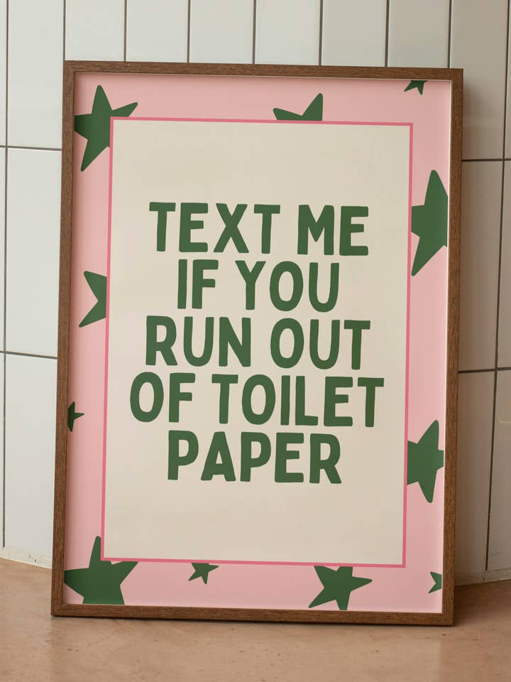 Mandami un messaggio se finisci la carta igienica | Verde foresta & Rosa cipria | Stampa artistica per la vendita all'ingrosso da parte di Wisdom and Wonder Designs