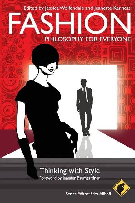 Books by splitShops - Wholesale Philosophy - Fashion - Philosophy for Everyone: Thinking with Style - Paperback0