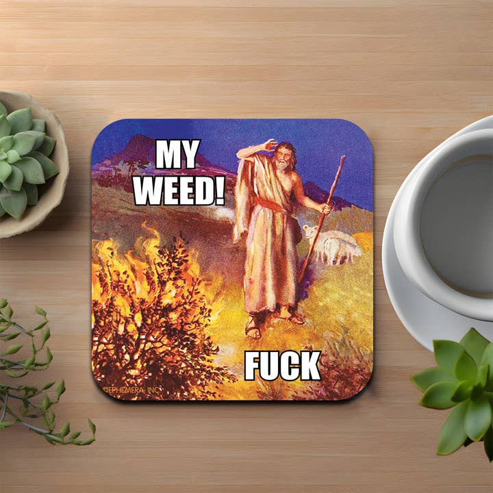 High Cotton Gifts - Wholesale Coasters - My Weed Coaster1