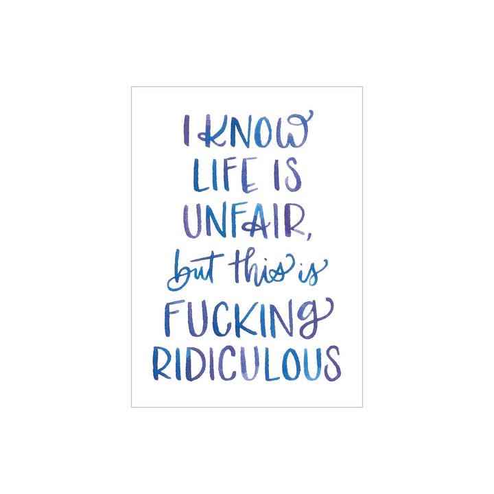 Unfair greeting card for wholesale by Katie Elizabeth Lettering