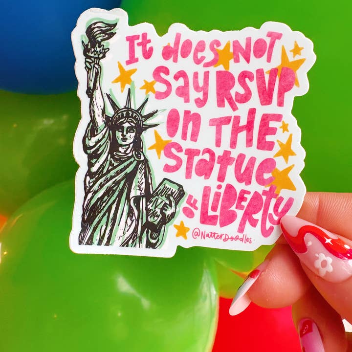 NatterDoodle - Wholesale Sticker - Does Not Say RSVP on the Statue of Liberty Clueless Sticker3