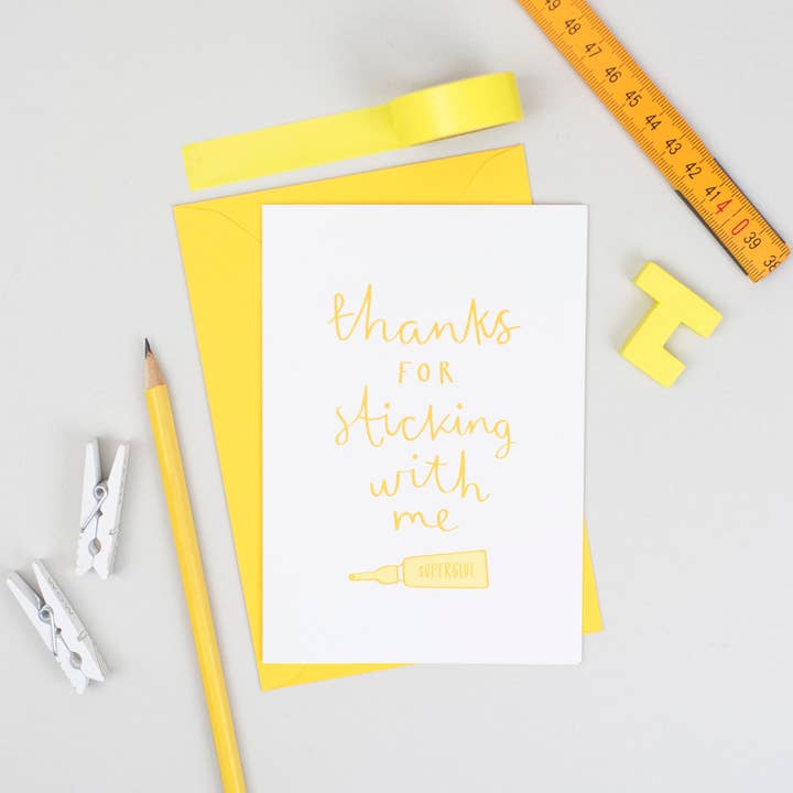 'Thanks For Sticking With Me' Card for wholesale by Jane Katherine Houghton Designs