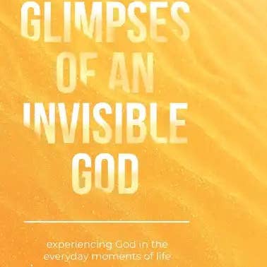 Books by splitShops - Wholesale Book - Adult - Glimpses of an Invisible God: Experiencing God in the Everyday Moments of Life - Hardcover