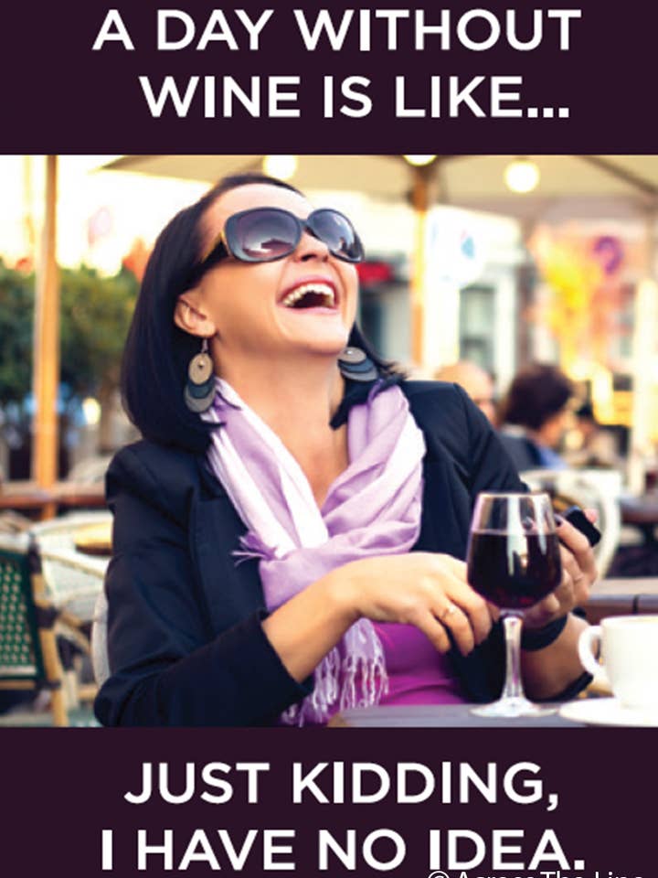 Magnet-A day without wine is like…Just kidding... for wholesale by Ephemera