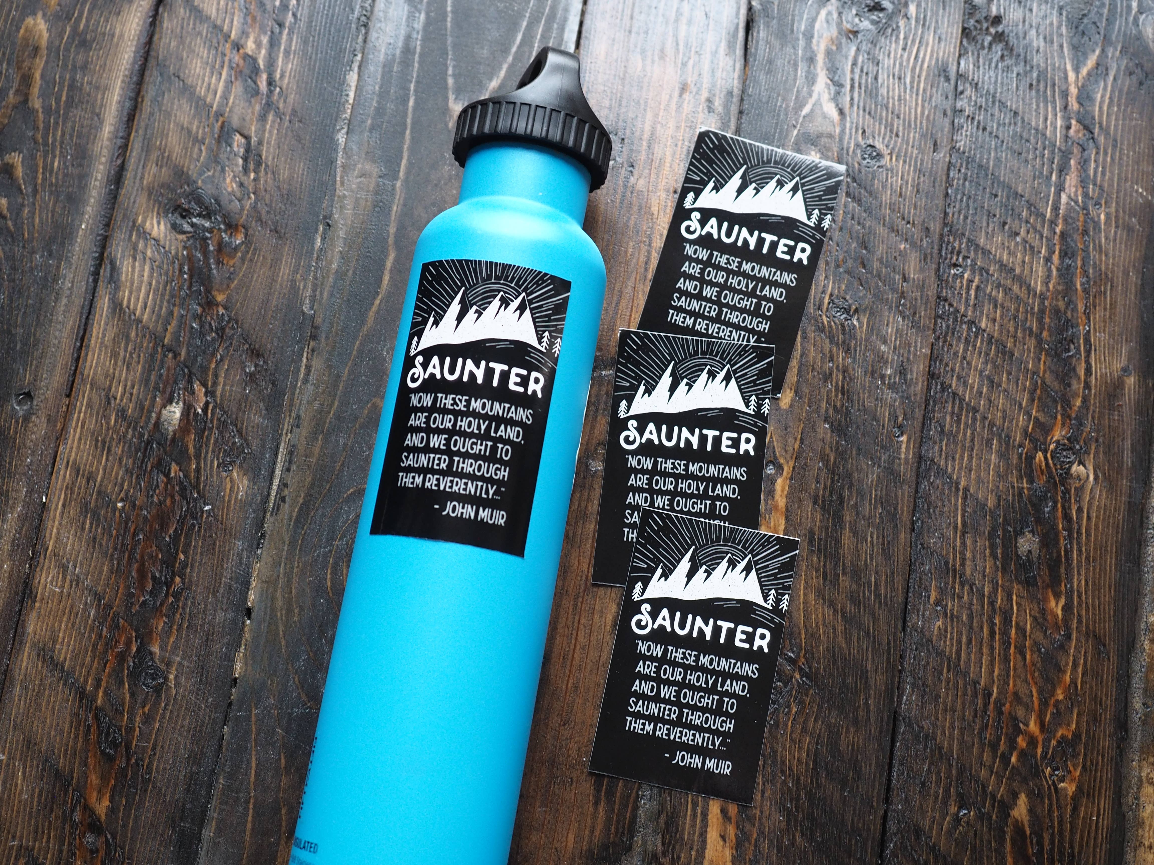 Sentinel Supply - Wholesale Sticker - John Muir Saunter Quote Sticker3