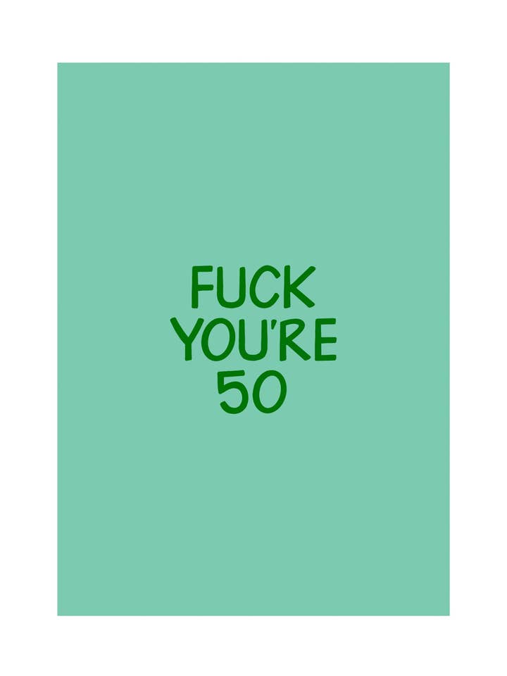 Fuck You're 50 Card | Birthday | Funny for wholesale by Neesh Home