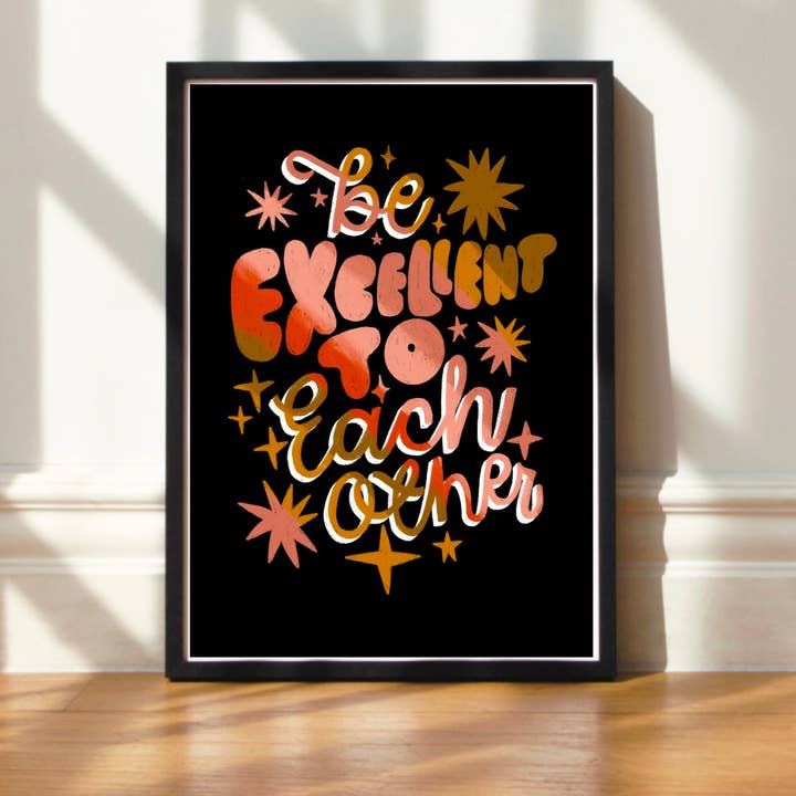 Stampa artistica A4 | Siate eccellenti l'uno per l'altro per la vendita all'ingrosso da parte di Stephanie Kate Illustration