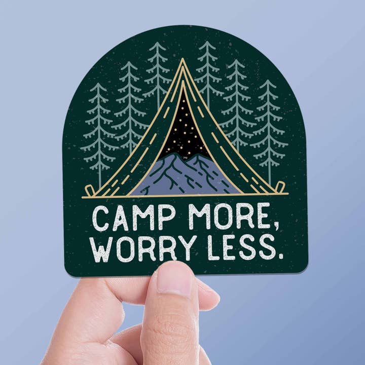 Camp More, Worry Less Tent Sticker for wholesale by Sentinel Supply