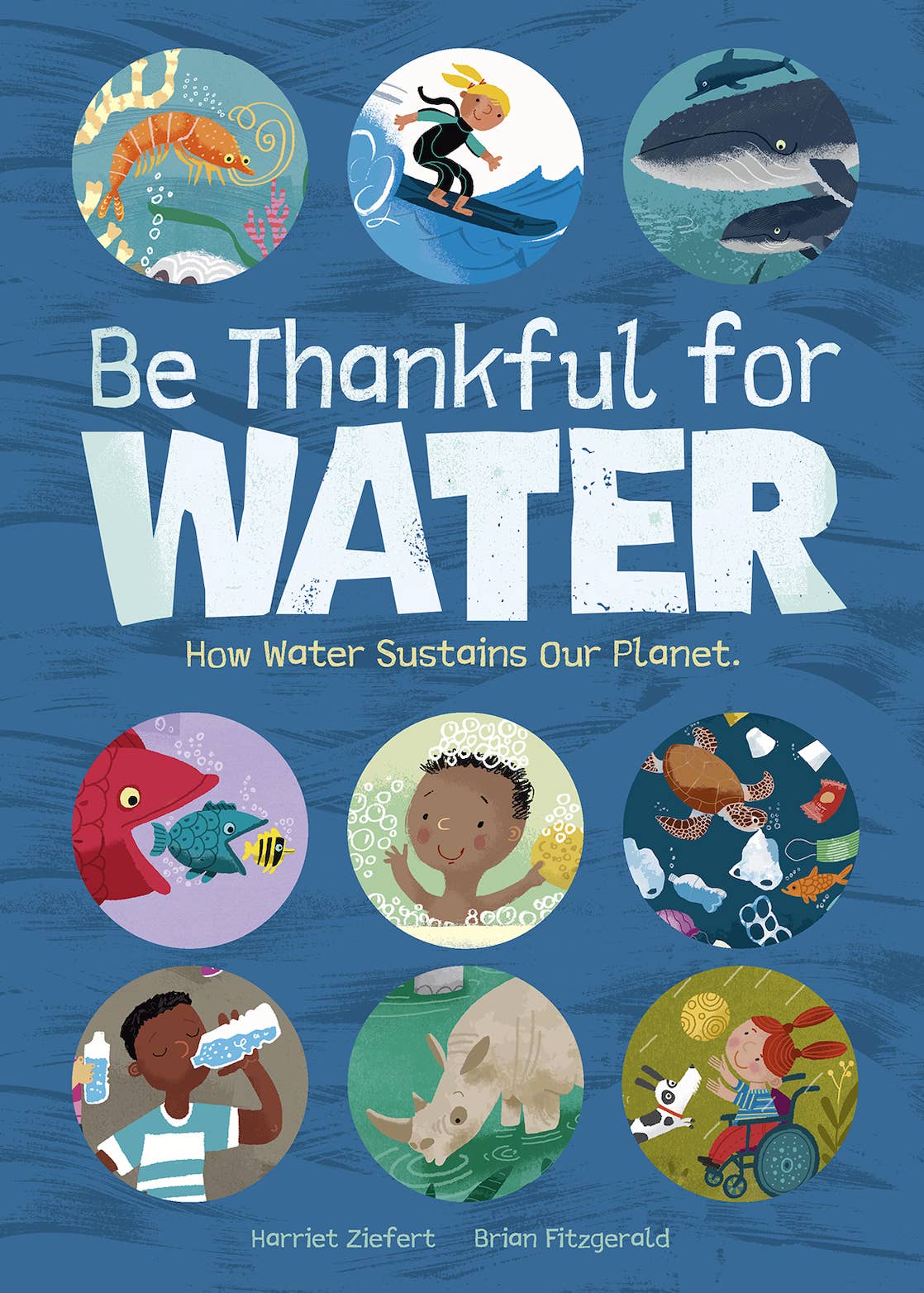Abrams - Wholesale Preschool Book (3-5) - Be Thankful for Water: How water sustains our planet0