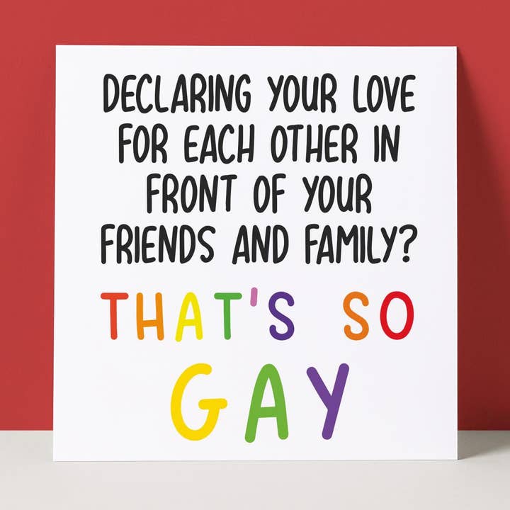 THAT'S SO GAY LGBTQ - WEDDING CARD for wholesale by Pack a Punch Designs