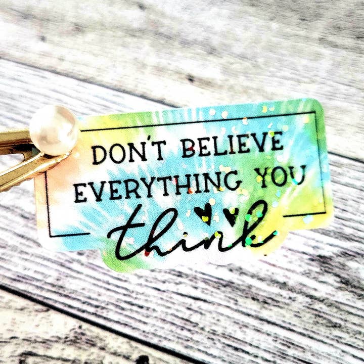 Mental sundhedsmærkat, tro ikke på alt, hvad du synes, g for engroshandel hos Dashmonograms