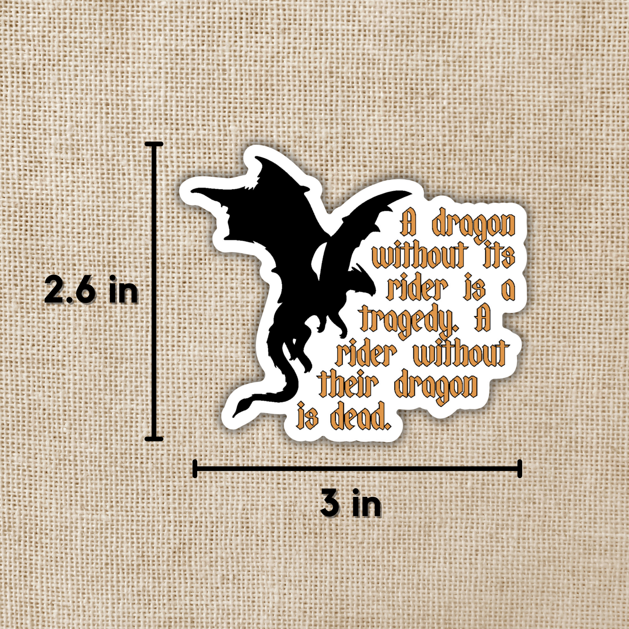 Kingdom of Threads - Wholesale Sticker - Dragon Without Their Rider Quote Sticker | Fourth Wing1