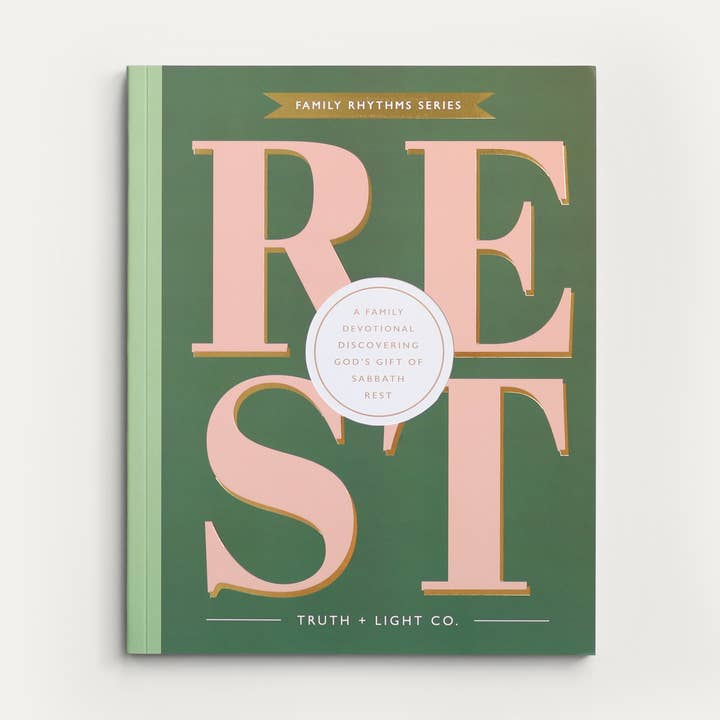 Rest: A 30-Day Family Devotional on God’s Gift of Sabbath for wholesale by Truth and Light