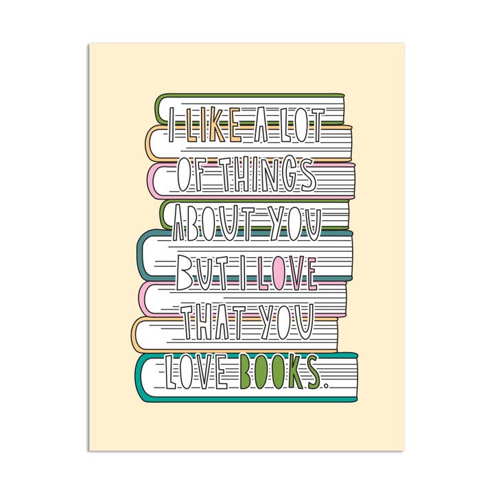 447 - Love that You Love Books - A2 card for wholesale by Near Modern Disaster