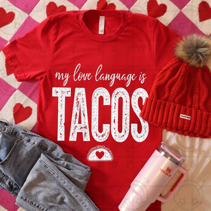 My Love language is Tacos for wholesale by Farm Life Crafting