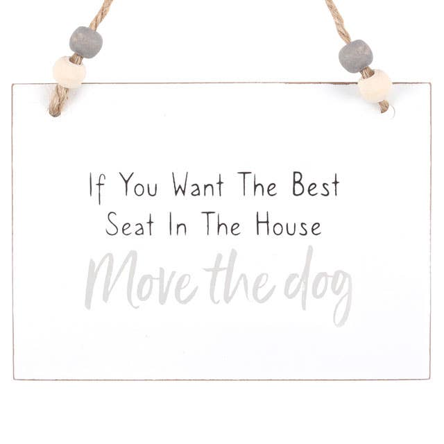 Something Different Wholesale – wholesale Sign – Move The Dog Hanging Sign3