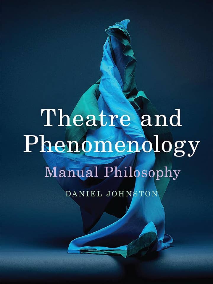 Teater & Fænomenologi: Filosofi af Daniel Johnston for engroshandel hos Boon Books