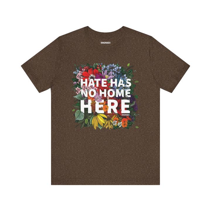 Transpainter - Wholesale Screen Printed T-Shirt - Unisex - Hate Has No Home Here Tee Shirt | No Hate TShirts | Diversity Apparel | Social Justice Shirt | Protest Shirt | Inclusion TShirt27