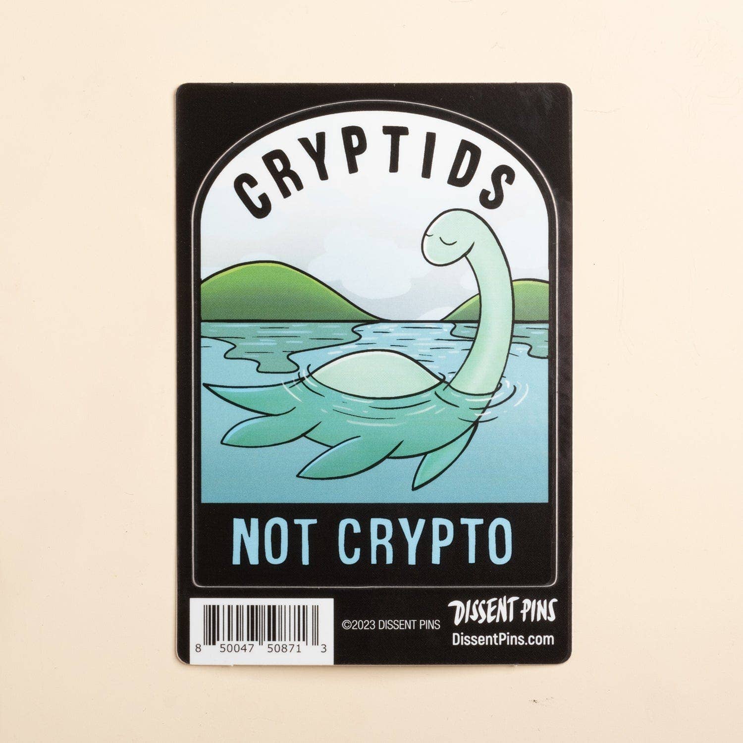 Dissent Pins - Wholesale Sticker - Cryptids Not Crypto Sticker5