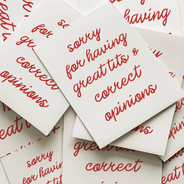 by Rosybum - Wholesale Art Print - Sorry For Having Great Tits and Correct Opinions Art Print 4