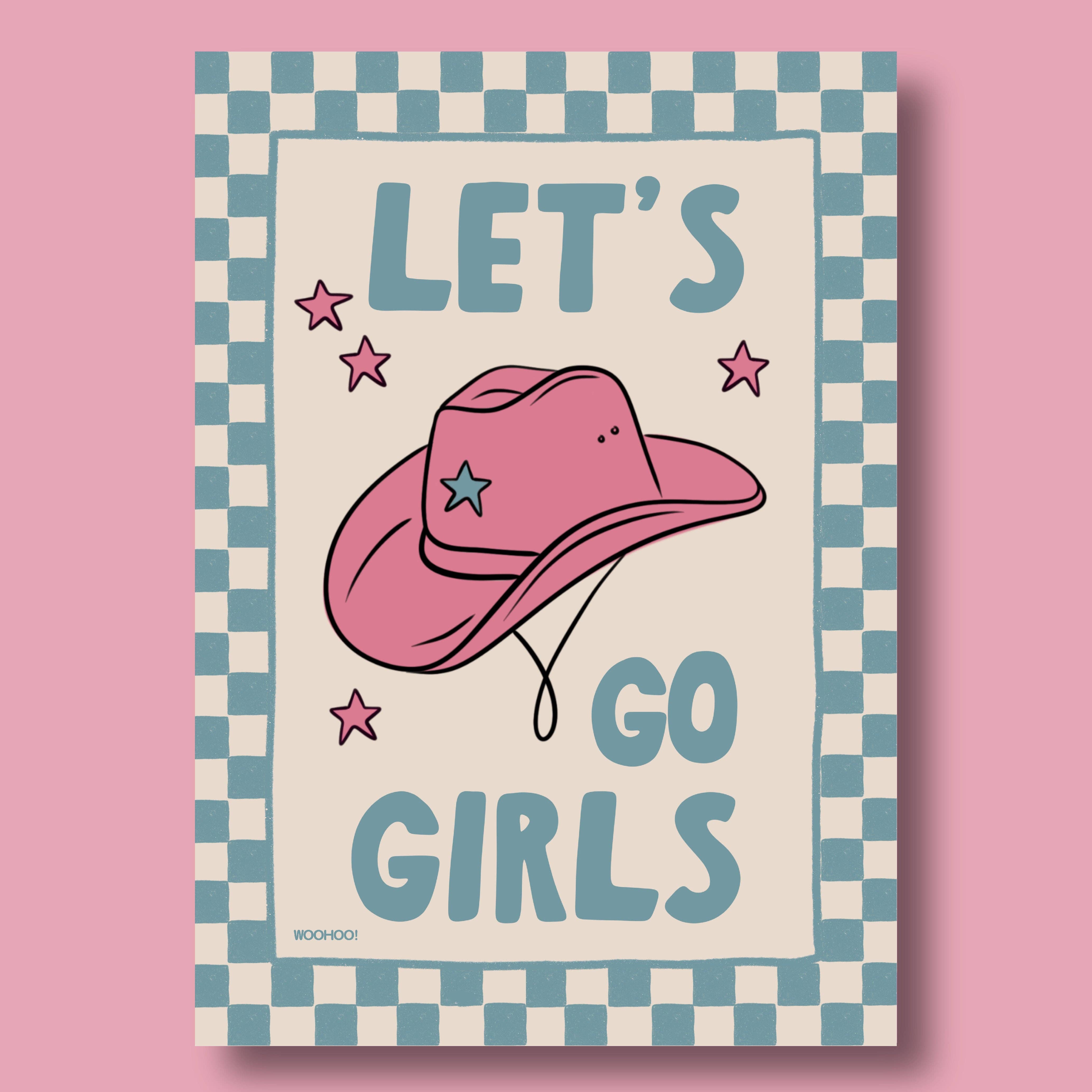 Woo Hoo Prints – wholesale Art print – LET'S GO GIRLS COWGIRL PRINT0