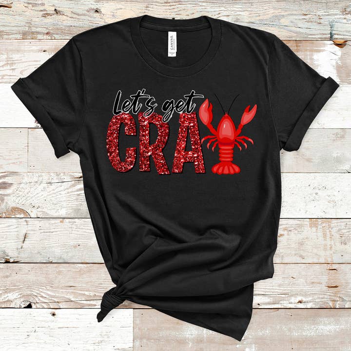 Mardi Gras Lets get Cray for wholesale by Hot Mess Apparel