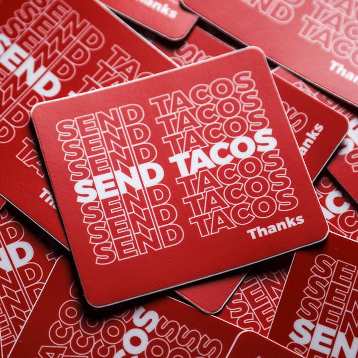 Send Tacos Sticker for wholesale by Taco Gear