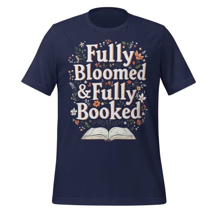 MagicMerchEmporium - Wholesale Screen Printed T-Shirt - Women's - Fully Bloomed And Fully Booked Floral Tee1
