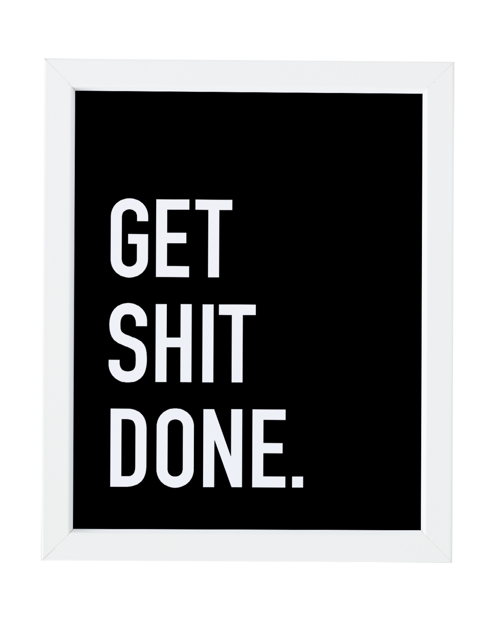 Classy Cards Creative - Wholesale Art Print - Get Shit Done Art Print0