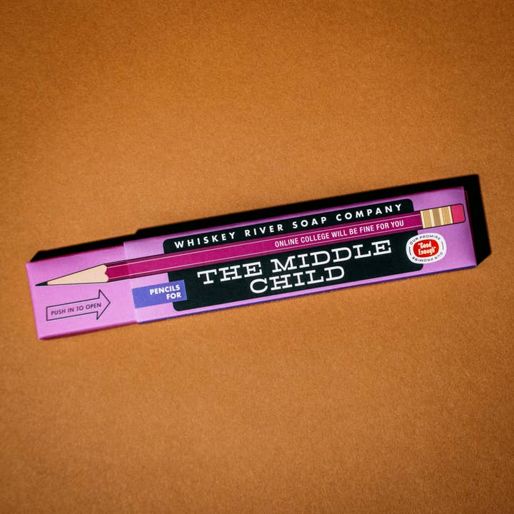 Pencils for The Middle Child | Funny Pencils for wholesale by Whiskey River Soap Co.