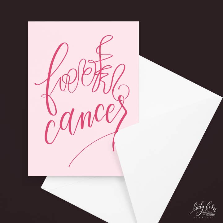 F-Cancer Notecard in modern calligraphy for wholesale by Molly Chidsey Illustration & Design