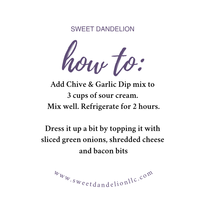 Sweet Dandelion, llc - Wholesale Dip - Chive & Garlic Dip1