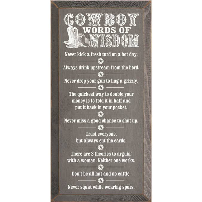 SAWDUST CITY - Wholesale Sign - Cowboy Wisdom Vertical Wood Sign