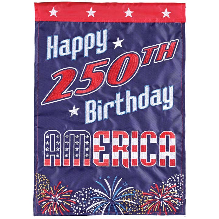Flag Happy 250 Birthday America 13X18 for wholesale by Magnolia