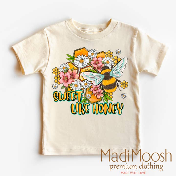 Sweet Like Honey Bee Shirt - Cute Tee for wholesale by Madi Moosh