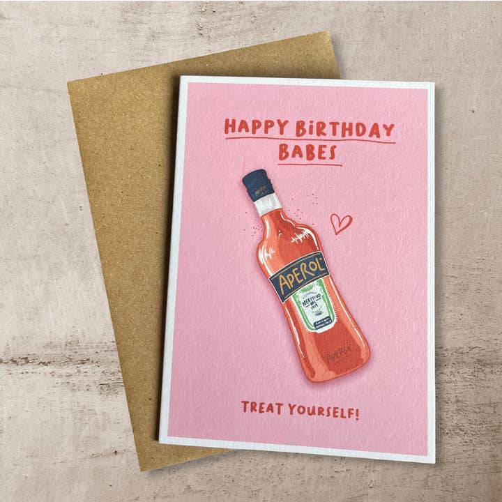 Treat yourself babes - Aperol themed Birthday card for wholesale by Back To The Drawing Board Illustration