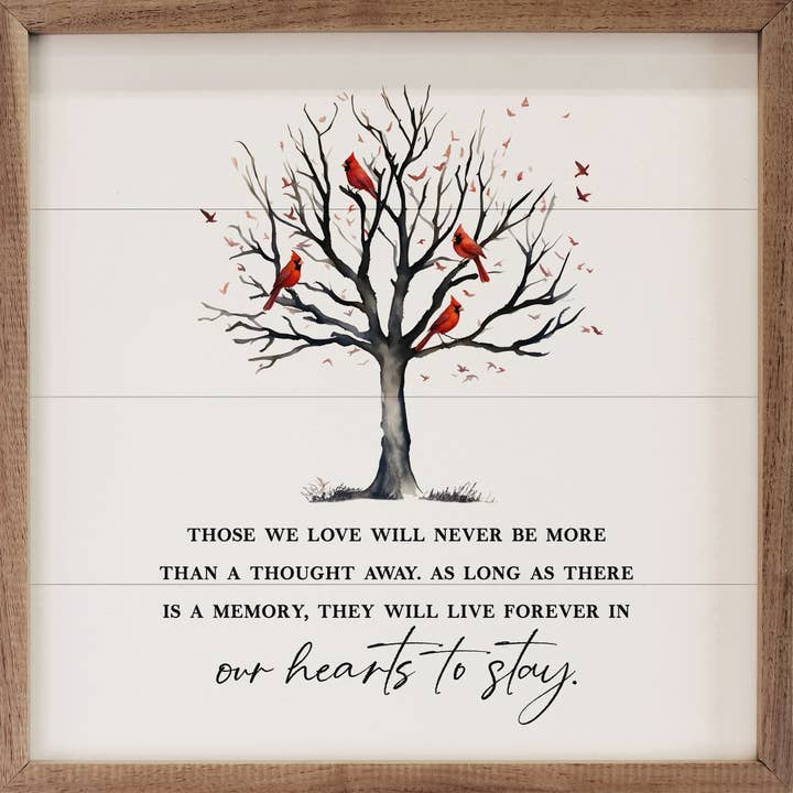 Kendrick Home - Wholesale Sign - Our Hearts To Stay Cardinal Tree White