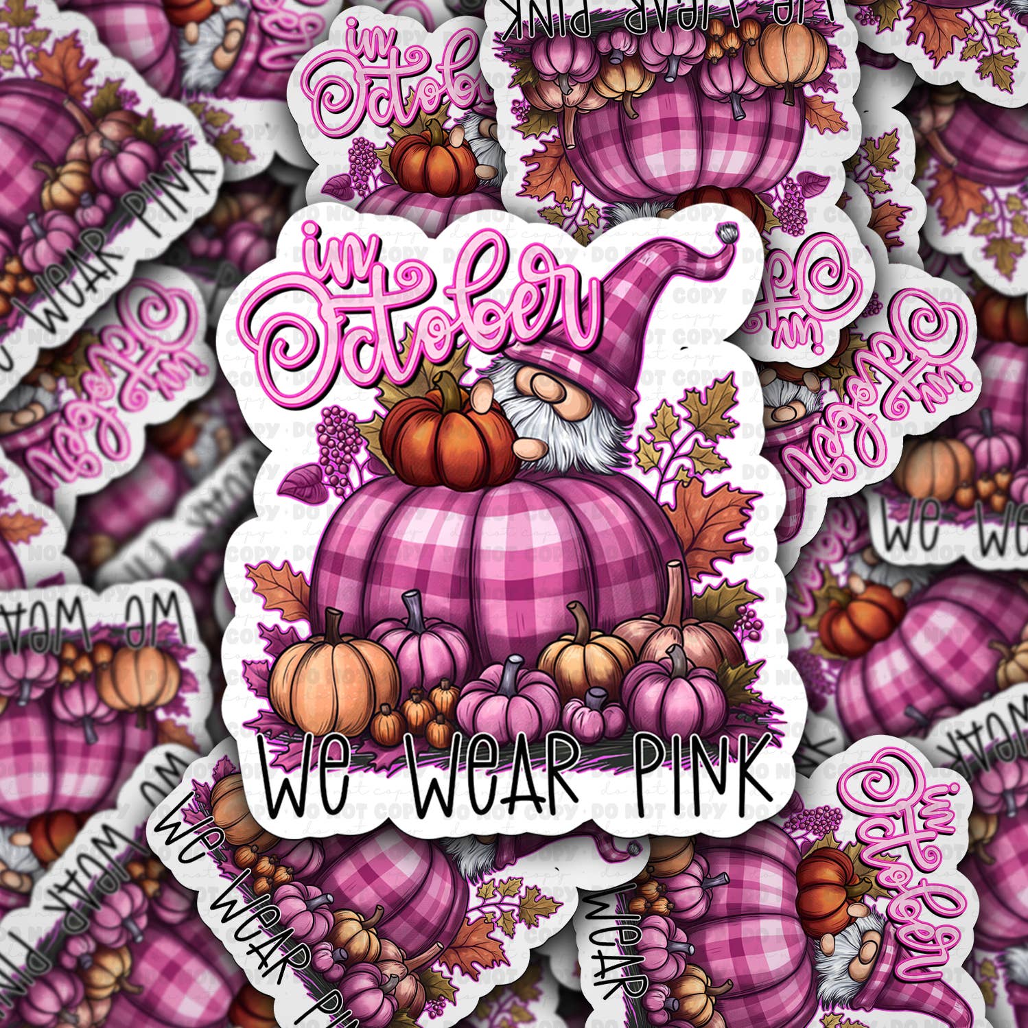 It's Transfer Time - Wholesale Sticker - DC 1129 In October we wear pink Die cut sticker