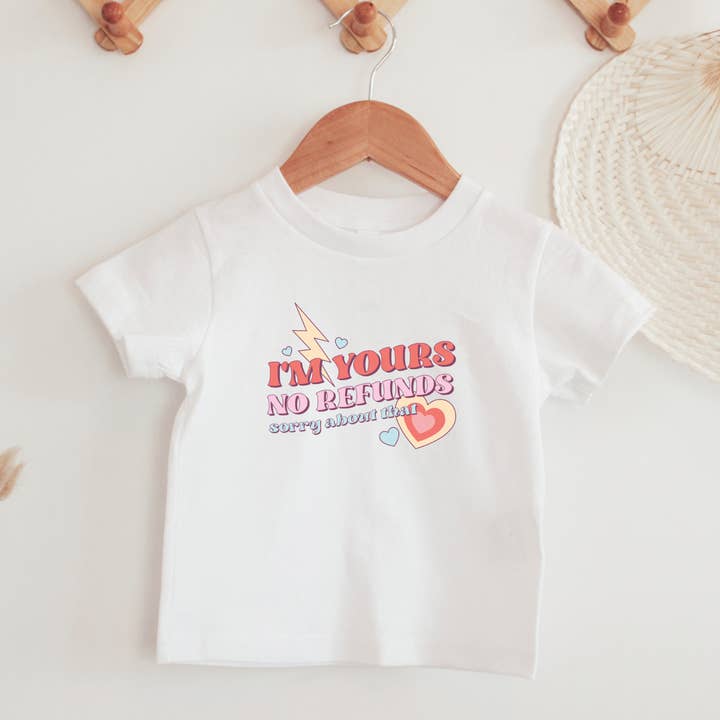 I'm Yours No Refunds Shirt für Kleinkinder für den Großhandel von Petite Star Rising