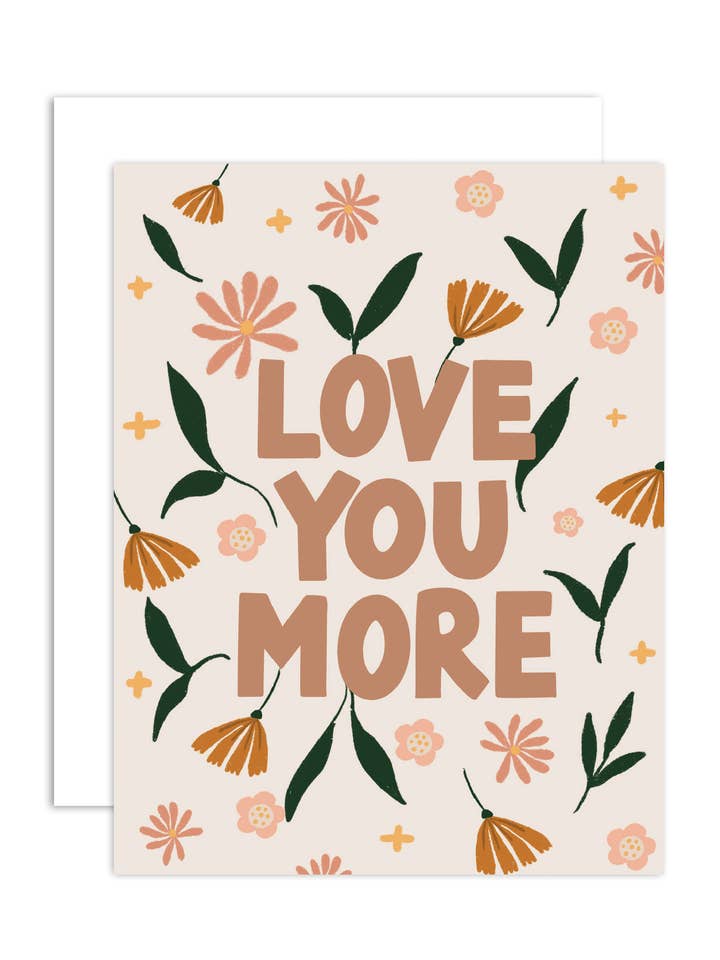 Love You More - Anniversary Friendship Greeting Card for wholesale by peach & paperie