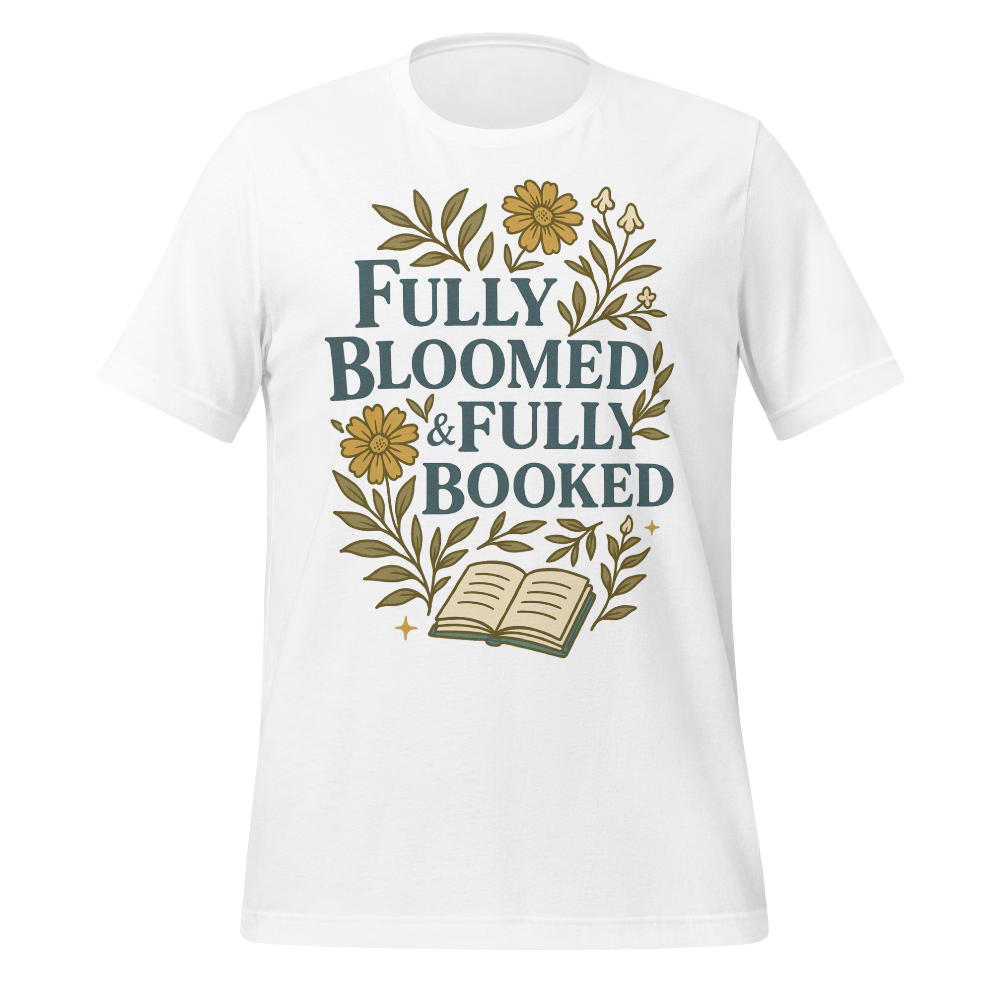 MagicMerchEmporium - Wholesale Screen Printed T-Shirt - Unisex - Fully Bloomed and Fully Booked Tee6