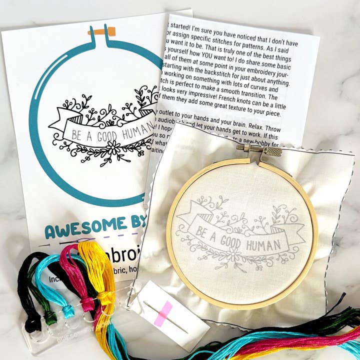 Be A Good Human DIY Hand Embroidery Kit for wholesale by Awesome by Jenna