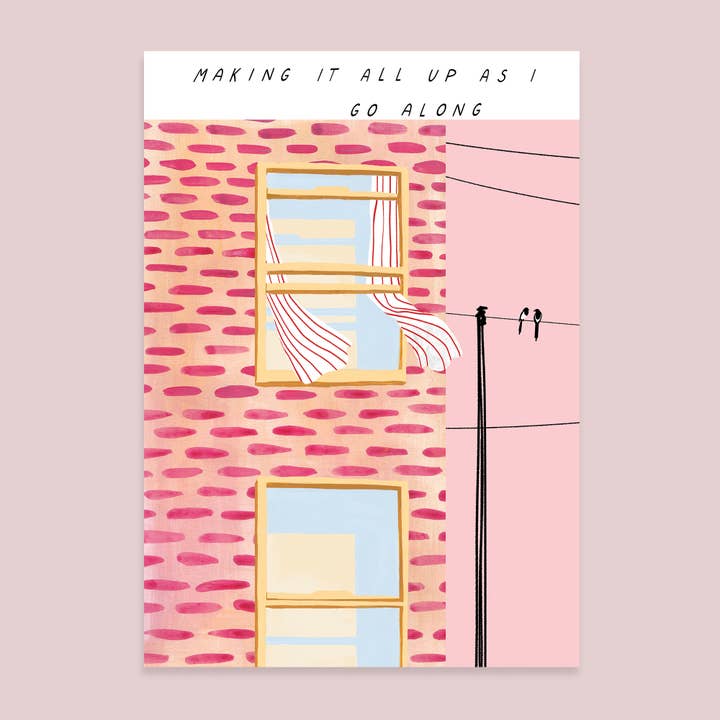 Making It Up As I Go Along Art Print for wholesale by Callie Stay Cool