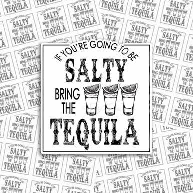 Feuille d'autocollants Si vous allez être salé, apportez de la tequila pour la vente par Trendy Transfers